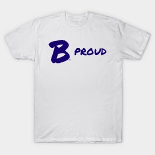 B Proud T-Shirt